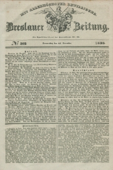 Breslauer Zeitung : mit allerhöchster Bewilligung. 1838, No. 302 (27 December) + dod.