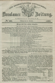Breslauer Zeitung : mit allerhöchster Bewilligung. 1838, No. 305 (31 December) + dod.