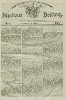 Breslauer Zeitung : mit allerhöchster Bewilligung. 1839, No. 5 (7 Januar) + dod.