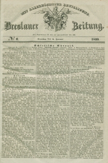 Breslauer Zeitung : mit allerhöchster Bewilligung. 1839, No. 6 (8 Januar) + dod.