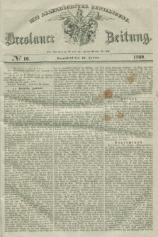 Breslauer Zeitung : mit allerhöchster Bewilligung. 1839, No. 16 (19 Januar) + dod.
