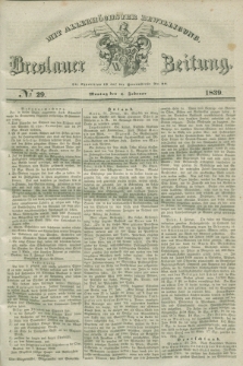 Breslauer Zeitung : mit allerhöchster Bewilligung. 1839, No. 29 (4 Februar) + dod.