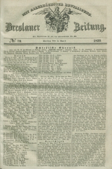 Breslauer Zeitung : mit allerhöchster Bewilligung. 1839, No. 79 (5 April)