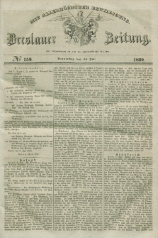 Breslauer Zeitung : mit allerhöchster Bewilligung. 1839, No. 159 (11 Juli)