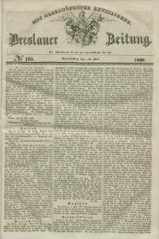 Breslauer Zeitung : mit allerhöchster Bewilligung. 1839, No. 165 (18 Juli)