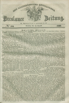 Breslauer Zeitung : mit allerhöchster Bewilligung. 1839, No. 193 (20 August)