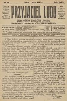 Przyjaciel Ludu : organ Polskiego Stronnictwa Ludowego. 1911, nr 19