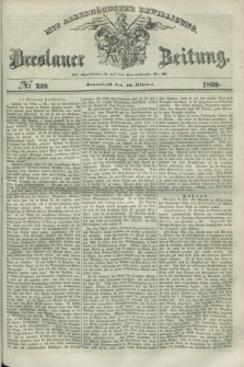 Breslauer Zeitung : mit allerhöchster Bewilligung. 1839, No. 239 (12 Oktober) + dod.