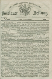 Breslauer Zeitung : mit allerhöchster Bewilligung. 1839, No. 264 (11 November) + dod.