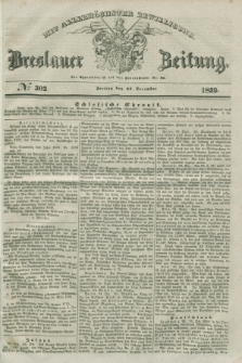 Breslauer Zeitung : mit allerhöchster Bewilligung. 1839, No. 302 (27 December) + dod.