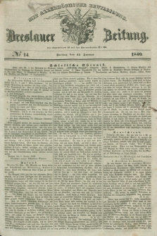 Breslauer Zeitung : mit allerhöchster Bewilligung. 1840, № 14 (17 Januar) + dod.