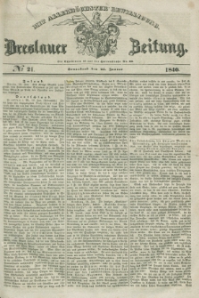 Breslauer Zeitung : mit allerhöchster Bewilligung. 1840, № 21 (25 Januar) + dod.