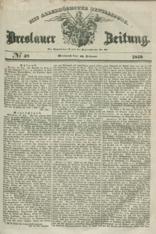 Breslauer Zeitung : mit allerhöchster Bewilligung. 1840, № 48 (26 Februar) + dod.