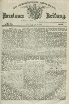 Breslauer Zeitung : mit allerhöchster Bewilligung. 1840, № 55 (5 März) + dod.