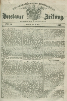 Breslauer Zeitung : mit allerhöchster Bewilligung. 1840, № 58 (9 März) + dod.