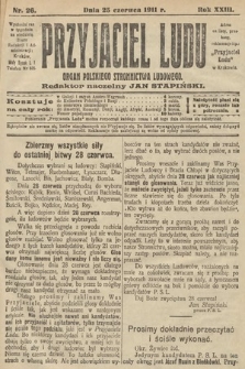 Przyjaciel Ludu : organ Polskiego Stronnictwa Ludowego. 1911, nr 26
