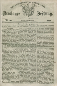 Breslauer Zeitung : mit allerhöchster Bewilligung. 1840, № 198 (25 August) + dod.