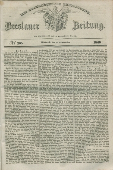 Breslauer Zeitung : mit allerhöchster Bewilligung. 1840, № 205 (2 September) + dod.