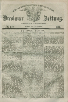 Breslauer Zeitung : mit allerhöchster Bewilligung. 1840, № 210 (8 September) + dod.
