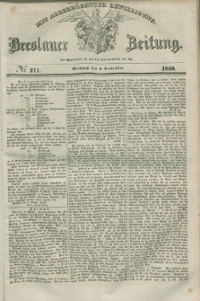 Breslauer Zeitung : mit allerhöchster Bewilligung. 1840, № 211 (9 September) + dod.