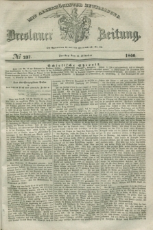 Breslauer Zeitung : mit allerhöchster Bewilligung. 1840, № 237 (9 Oktober) + dod.