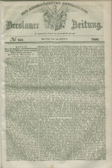 Breslauer Zeitung : mit allerhöchster Bewilligung. 1840, № 245 (19 Oktober) + dod.