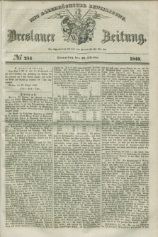 Breslauer Zeitung : mit allerhöchster Bewilligung. 1840, № 254 (29 Oktober) + dod.