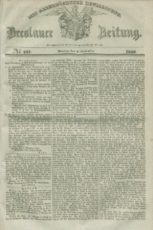 Breslauer Zeitung : mit allerhöchster Bewilligung. 1840, № 257 (2 November) + dod.