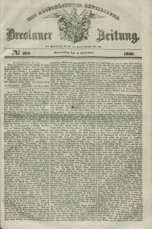 Breslauer Zeitung : mit allerhöchster Bewilligung. 1840, № 260 (5 November) + dod.