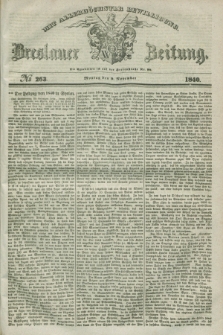 Breslauer Zeitung : mit allerhöchster Bewilligung. 1840, № 263 (9 November) + dod.