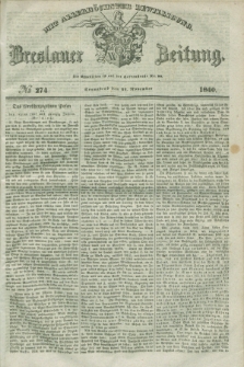 Breslauer Zeitung : mit allerhöchster Bewilligung. 1840, № 274 (21 November) + dod.