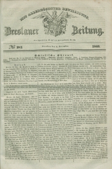 Breslauer Zeitung : mit allerhöchster Bewilligung. 1840, № 282 (1 December) + dod.