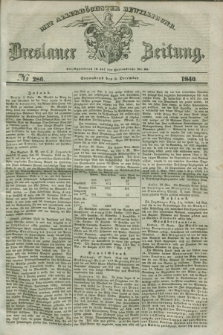Breslauer Zeitung : mit allerhöchster Bewilligung. 1840, № 286 (5 December) + dod.