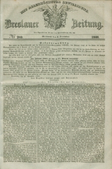 Breslauer Zeitung : mit allerhöchster Bewilligung. 1840, № 289 (9 December) + dod.