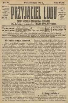 Przyjaciel Ludu : organ Polskiego Stronnictwa Ludowego. 1911, nr 30
