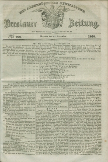 Breslauer Zeitung : mit allerhöchster Bewilligung. 1840, № 299 (21 December) + dod.