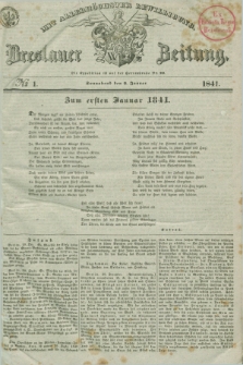 Breslauer Zeitung : mit allerhöchster Bewilligung. 1841, № 1 (2 Januar) + dod.