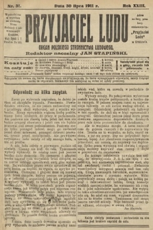 Przyjaciel Ludu : organ Polskiego Stronnictwa Ludowego. 1911, nr 31