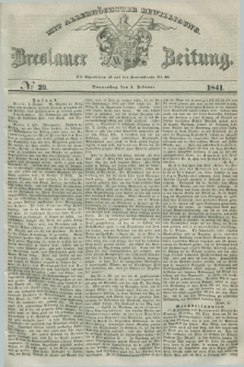 Breslauer Zeitung : mit allerhöchster Bewilligung. 1841, № 29 (4 Februar) + dod.