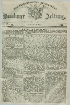Breslauer Zeitung : mit allerhöchster Bewilligung. 1841, № 54 (5 März) + dod.