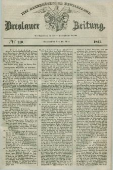 Breslauer Zeitung : mit allerhöchster Bewilligung. 1841, № 110 (13 Mai) + dod.