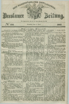Breslauer Zeitung : mit allerhöchster Bewilligung. 1841, № 124 (1 Juni) + dod.