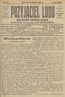 Przyjaciel Ludu : organ Polskiego Stronnictwa Ludowego. 1911, nr 37