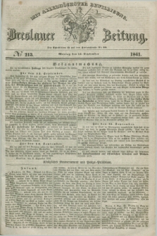 Breslauer Zeitung : mit allerhöchster Bewilligung. 1841, № 213 (13 September) + dod.