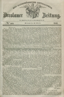 Breslauer Zeitung : mit allerhöchster Bewilligung. 1841, № 245 (20 Oktober) + dod.