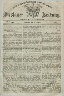 Breslauer Zeitung : mit allerhöchster Bewilligung. 1841, № 252 (28 Oktober) + dod.