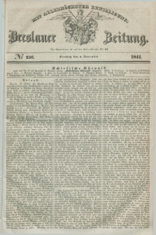 Breslauer Zeitung : mit allerhöchster Bewilligung. 1841, № 256 (2 November) + dod.