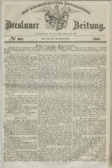 Breslauer Zeitung : mit allerhöchster Bewilligung. 1841, № 265 (12 November) + dod.
