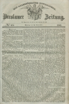 Breslauer Zeitung : mit allerhöchster Bewilligung. 1841, № 279 (29 November) + dod.