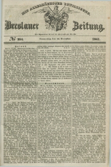 Breslauer Zeitung : mit allerhöchster Bewilligung. 1841, № 294 (16 December) + dod.